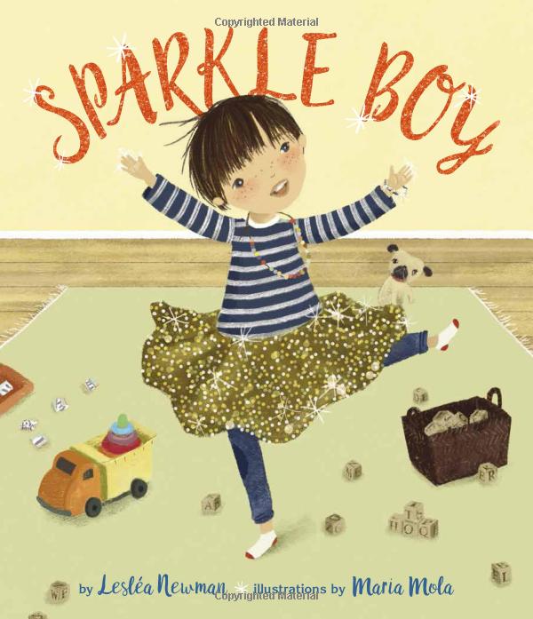 <i>Sparkle Boy</i> by Leslea Newman